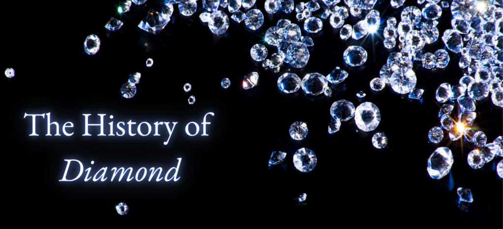 The History of Diamond